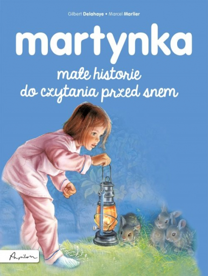 Martynka Małe historie do czytania przed snem