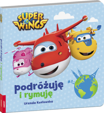 Super Wings Podróżuję i rymuję