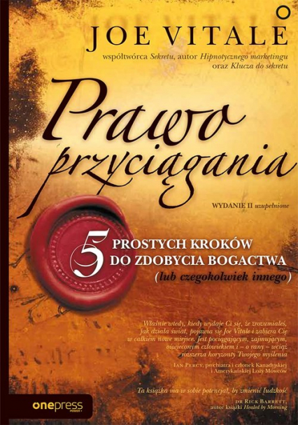 Prawo przyciągania  5 prostych kroków do zdobycia bogactwa (lub czegokolwiek innego)