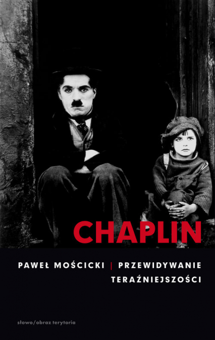 Chaplin Przewidywanie teraźniejszości