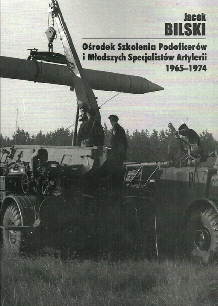 Ośrodek Szkolenia Podoficerów i Młodszych Specjalistów Artylerii 1965-1974