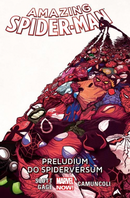 Amazing Spider-Man Tom 2  Preludium do Spiderversum