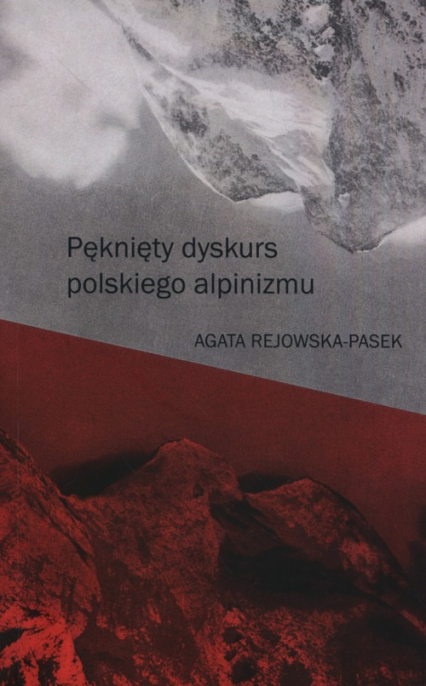 Pęknięty dyskurs polskiego alpinizmu