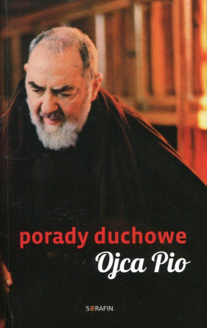 Porady duchowe Ojca Pio