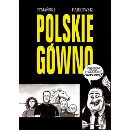 Strefa Komiksu 32 Polskie gówno