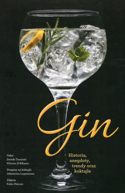 Gin Historia, anegdoty, trendy oraz koktajle