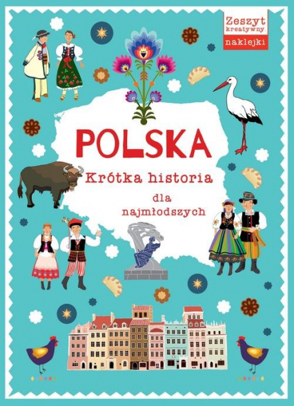 Polska Krótka historia dla najmłodszych