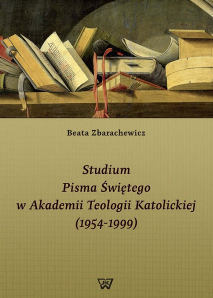 Studium Pisma Świętego w Akademii Teologii Katolickiej (1954-1999)