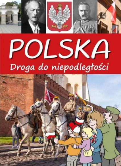 Polska Droga do niepodległości