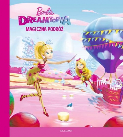 Barbie Dreamtopia Magiczna podróż