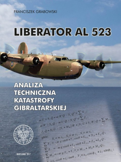 Liberator AL 523 Analiza techniczna katastrofy gibraltarskiej