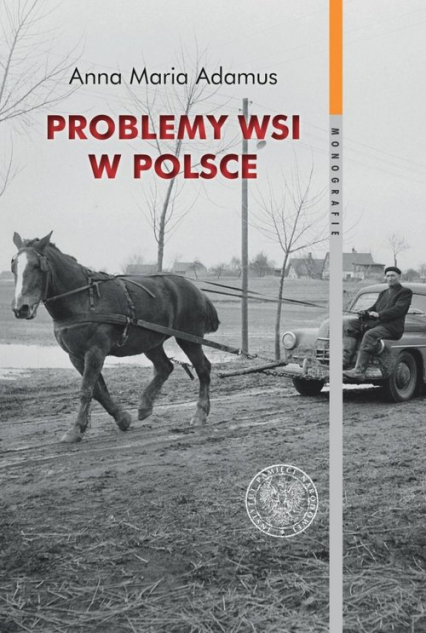 Problemy wsi w Polsce w latach 1956-1980 w świetle listów do władz centralnych
