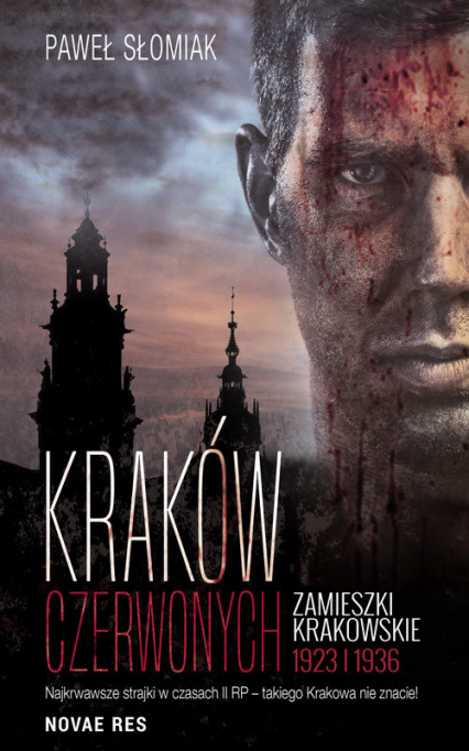 Kraków czerwonych Zamieszki krakowskie 1923 i 1936