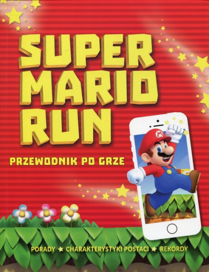 Super Mario Run Przewodnik po grze