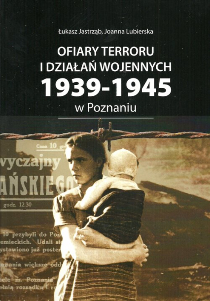 Ofiary terroru i działań wojennych 1939-1945 zarejestrowane w księgach zgonów Urzędu Stanu Cywilnego