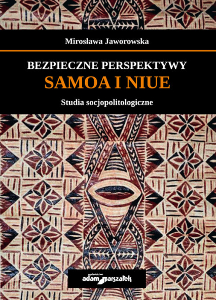 Bezpieczne perspektywy Samoa i Niue Studia socjopolitologiczne
