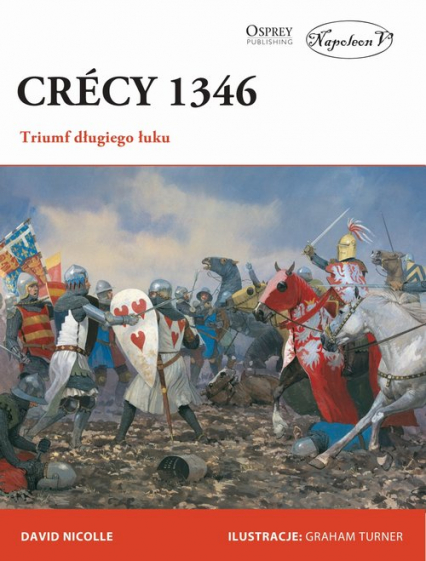 Crecy 1346 Triumf długiego łuku