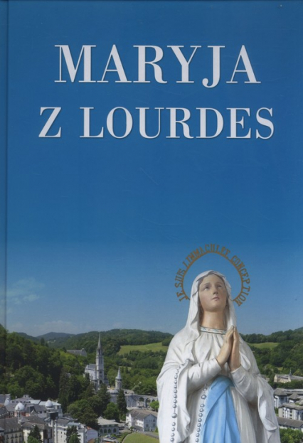 Maryja z Lourdes