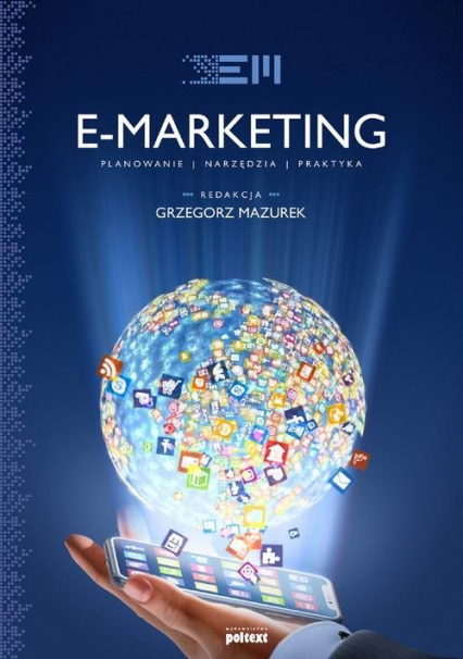 E-marketing Strategia, planowanie, praktyka