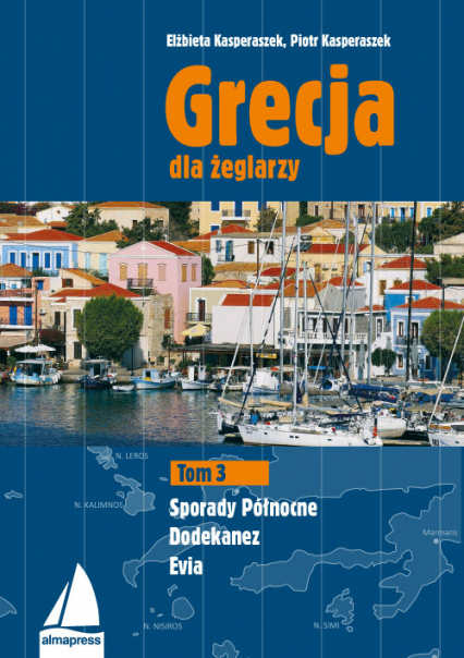 Grecja dla żeglarzy Tom 3 Dodekanez, Sporady Północne, Evia