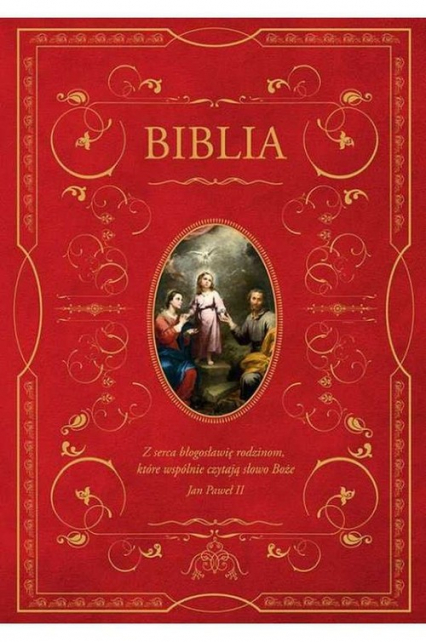 Biblia domowa z obwolutą Święta Rodzina