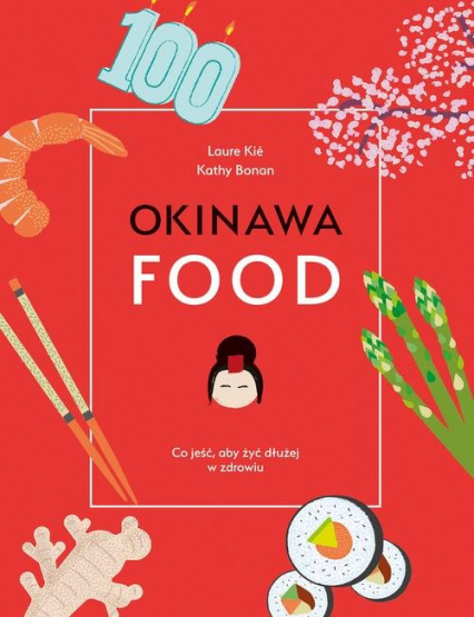 Okinawa food Co jeść, aby żyć dłużej w zdrowiu