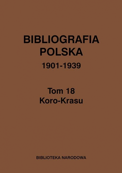 Bibliografia polska 1901-1939 Tom 18