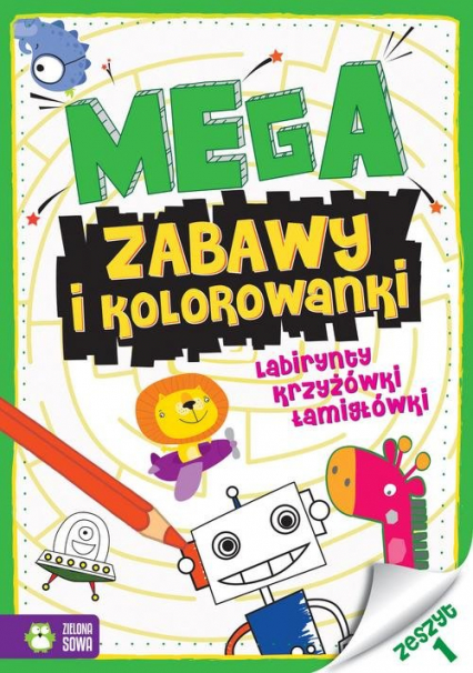 Megazabawy i kolorowanki Zeszyt 1
