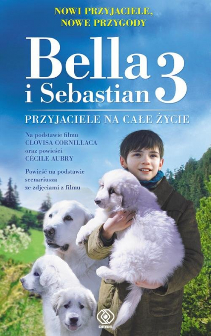 Bella i Sebastian 3 Przyjaciele na całe życie