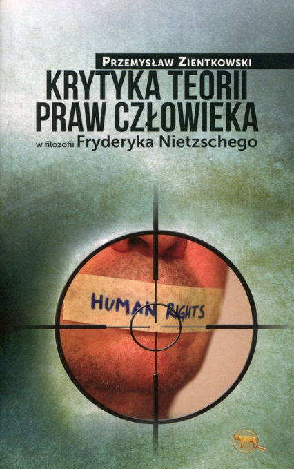 Krytyka teorii praw człowieka w filozofii Fryderyka Nietzschego