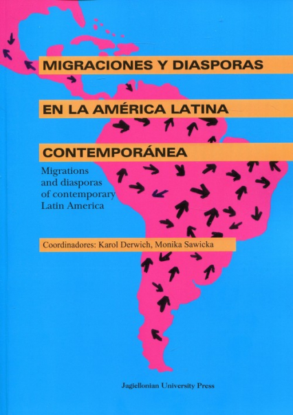 Migraciones y diasporas en la America Latina contemporanea