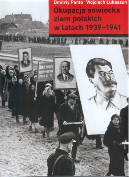 Okupacja sowiecka ziem polskich w latach 1939-1941