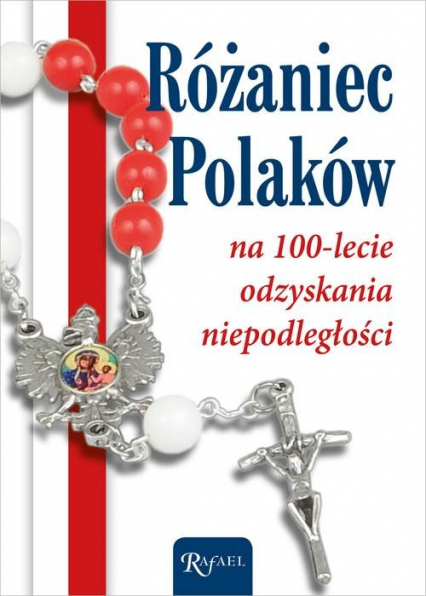 Różaniec Polaków na 100-lecie odzyskania Niepodległości