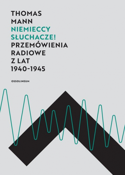 Niemieccy słuchacze! Przemówienia radiowe z lat 1940–1945