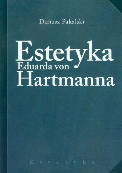 Estetyka Eduarda von Hartmanna