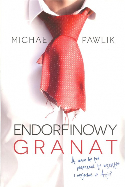 Endorfinowy granat/Michał Pawlik