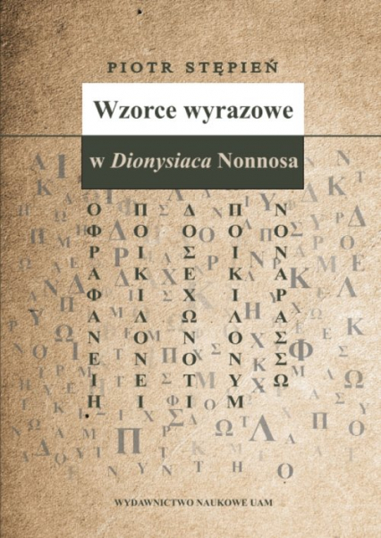 Wzorce wyrazowe w Dionysiaca Nonnosa