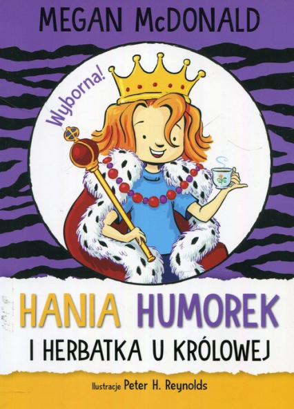 Hania Humorek i herbatka u królowej