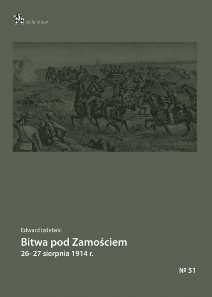 Bitwa pod Zamościem 26-27 sierpnia 1914 r.