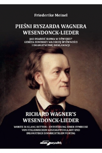 Pieśni Ryszarda Wagnera Wesendonck-Lieder. Jak osadzić słowa w dźwięku?