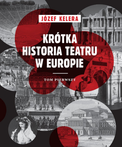 Krótka historia teatru w Europie Tom 1