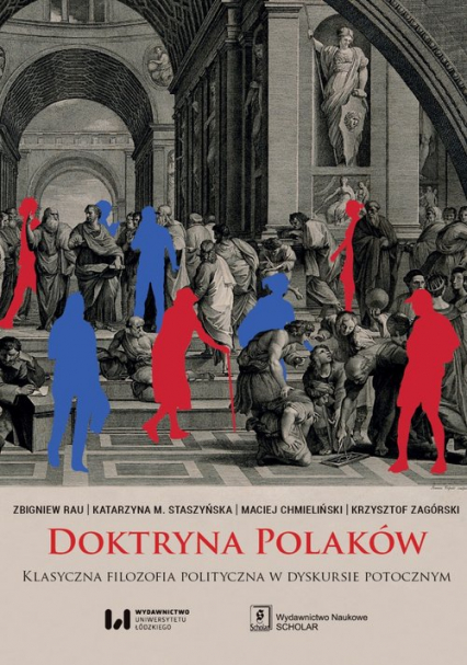 Doktryna Polaków Klasyczna filozofia polityczna w dyskursie potocznym