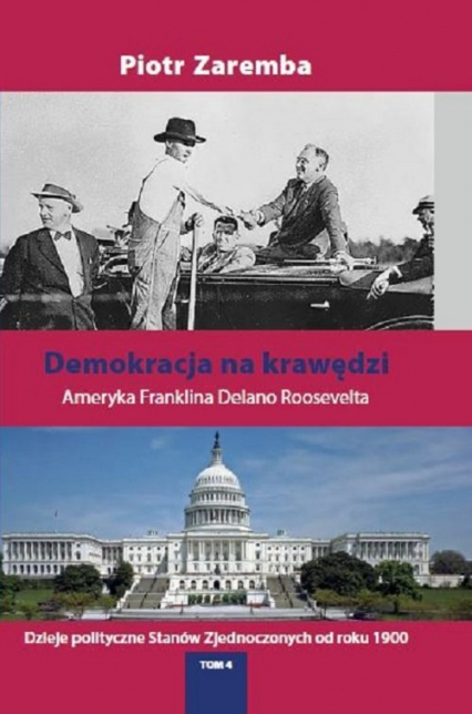 Demokracja na krawędzi Ameryka Franklina Delano Roosevelta