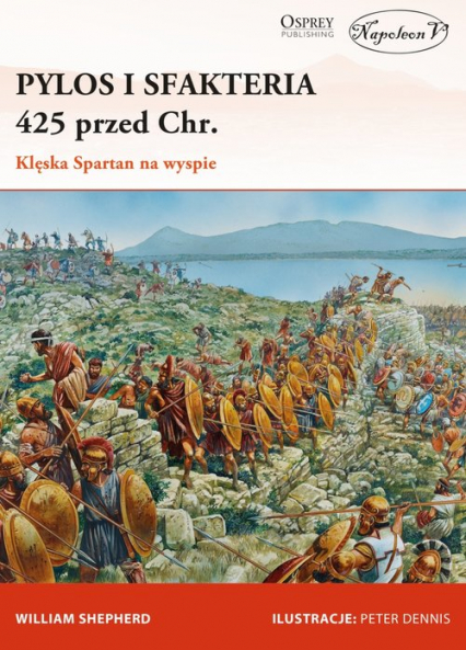 Pylos i Sfakteria 425 przed Chr. Klęska Spartan na wyspie