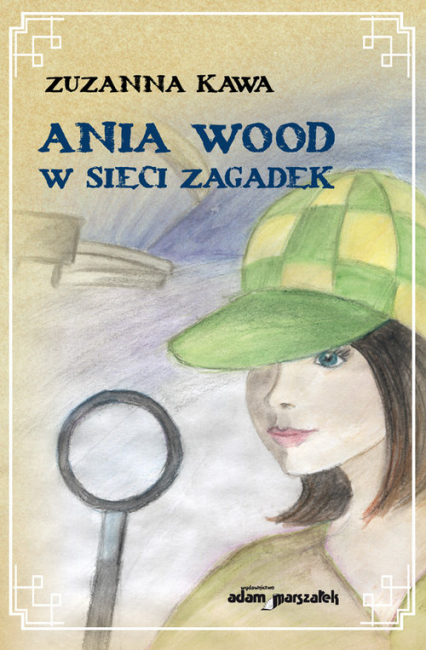 Ania Wood w sieci zagadek