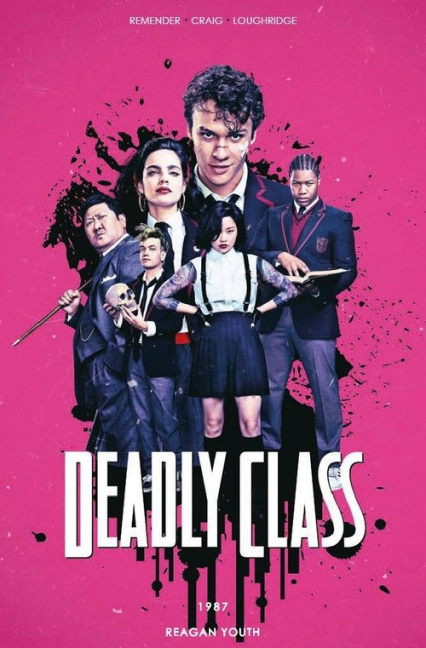 Deadly Class Tom 1 1987 Reagan Youth wersja filmowa
