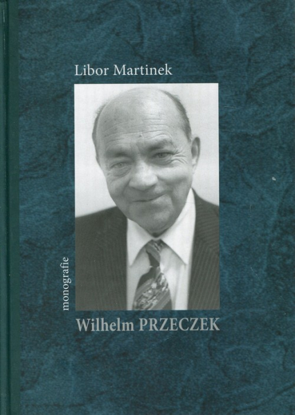 Wilhelm Przeczek monografie