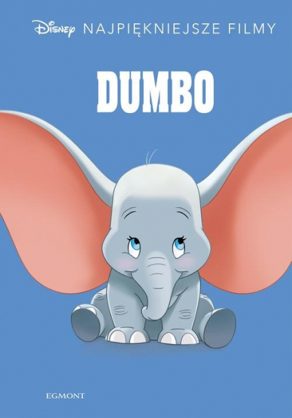 Dumbo Disney Najpiękniejsze filmy