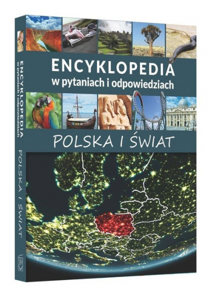 Encyklopedia w pytaniach i odpowiedziach Polska i świat