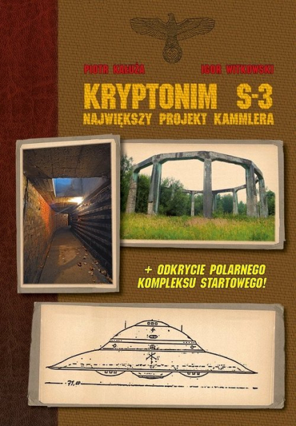 Kryptonim S-3 Największy projekt Kammlera